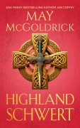 Cover-Bild zum Titel 'Highland Schwert' von 'May Mcgoldrick, Jan Coffey'