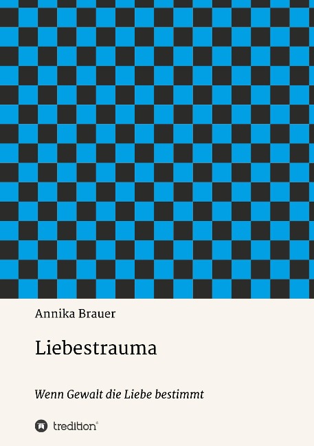 Liebestrauma - Annika Brauer