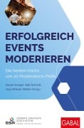 Cover-Bild zum Titel 'Erfolgreich Events moderieren' von 'Nicole Krieger, Ralf Schmitt, Vaya Wieser-Weber'