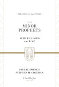 Cover-Bild zum Titel 'The Minor Prophets' von 'Paul R. House, Stephen M. Coleman'