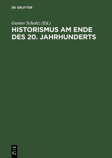 Historismus am Ende des 20. Jahrhunderts - 