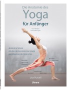 Cover-Bild zum Titel 'Die Anatomie des Yoga für Anfänger' von 'Lisa Purcell'