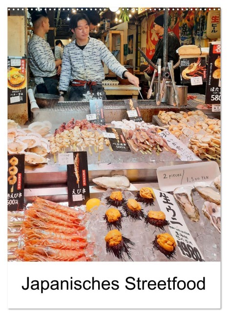Japanisches Streetfood (Wandkalender 2026 DIN A2 hoch), CALVENDO Monatskalender - Christiane Kulisch