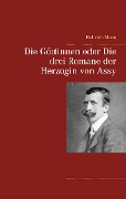 Cover-Bild zum Titel 'Die Göttinnen oder Die drei Romane der Herzogin von Assy' von 'Heinrich Mann'