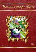 Cover-Bild zum Titel 'Florians große Reise' von 'Uwe Wobser'