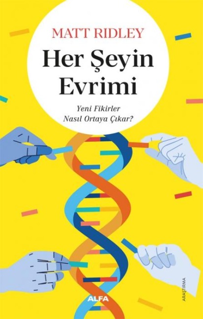 Her Seyin Evrimi - Matt Ridley