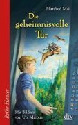 Cover-Bild zum Titel 'Die geheimnisvolle Tür' von 'Manfred Mai'