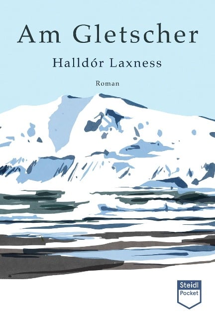 Am Gletscher - Halldór Laxness