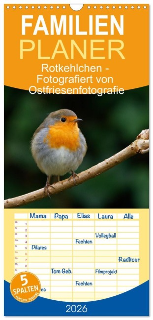 Familienplaner 2026 - Rotkehlchen - Fotografiert von Ostfriesenfotografie mit 5 Spalten (Wandkalender, 21 x 45 cm) CALVENDO - Christina Betten - Ostfriesenfotografie