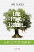Cover-Bild zum Titel 'Eine Frage Zachäus...' von 'Eckart zur Nieden'