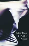Haut - Rainer Gross
