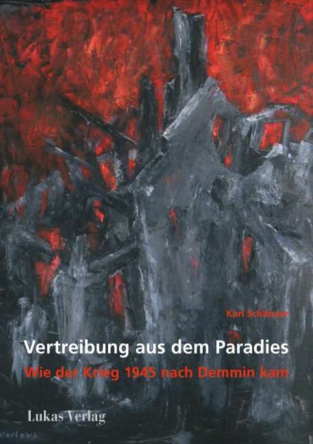 Vertreibung aus dem Paradies - Karl Schlösser