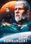 Cover-Bild zum Titel 'Verstoßener Kommandant' von 'G J Ogden'