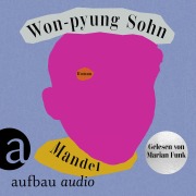 Cover-Bild zum Titel 'Mandel' von 'Won-Pyung Sohn'
