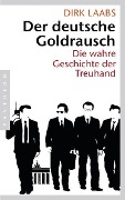 Cover-Bild zum Titel 'Der deutsche Goldrausch' von 'Dirk Laabs'