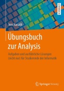 Cover-Bild zum Titel 'Übungsbuch zur Analysis' von 'Jens Kunath'