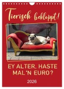 Tierisch bekloppt! (Wandkalender 2026 DIN A4 hoch), CALVENDO Monatskalender - Mario Weigt