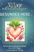Cover-Bild zum Titel 'Gesundes Herz' von 'Alexander Zimmermann'