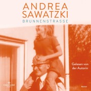 Cover-Bild zum Titel 'Brunnenstraße' von 'Andrea Sawatzki'