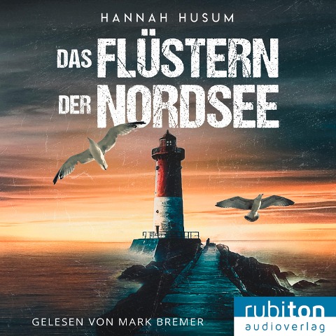 Das Flüstern der Nordsee - Hannah Husum