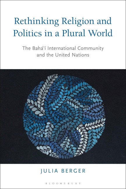 Rethinking Religion and Politics in a Plural World - Julia Berger