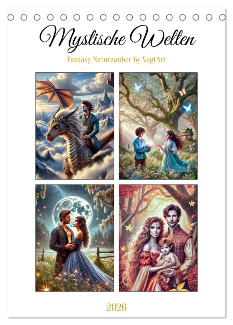 Mystische Welten, Fantasy Naturzauber (Tischkalender 2026 DIN A5 hoch), CALVENDO Monatskalender - VogtArt VogtArt