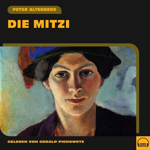 Die Mitzi - Peter Altenberg