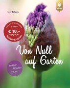 Cover-Bild zum Titel 'Von Null auf Garten' von 'Lucy Bellamy'