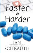 Cover-Bild zum Titel 'Faster and Harder' von 'Ian Schrauth'