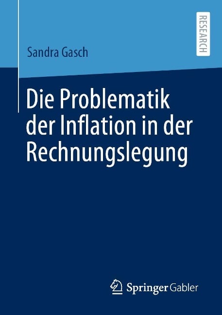 Die Problematik der Inflation in der Rechnungslegung - Sandra Gasch