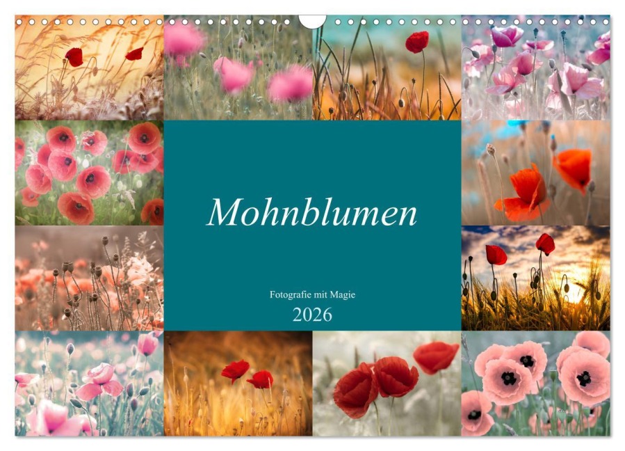 Mohnblumen - Fotografie mit Magie (Wandkalender 2026 DIN A3 quer), CALVENDO Monatskalender - Julia Delgado