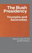 Cover-Bild zum Titel 'The Bush Presidency' von ''
