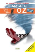 Cover-Bild zum Titel 'Il mago di Oz. Ediz. ad alta leggibilità' von 'L. Frank Baum'