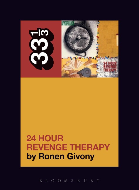Jawbreaker's 24 Hour Revenge Therapy - Ronen Givony