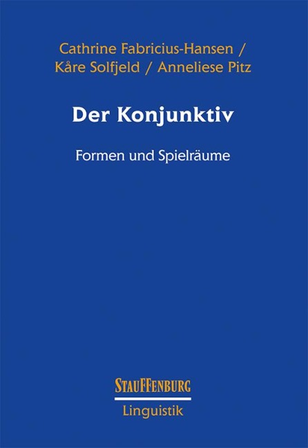 Der Konjunktiv - Cathrine Fabricius-Hansen, Kåre Solfjeld, Anneliese Pitz