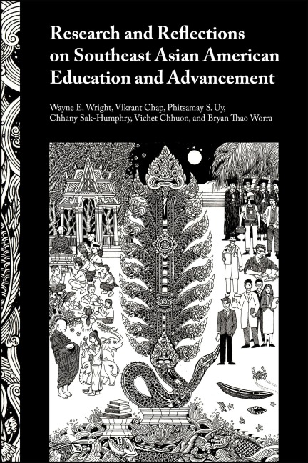 Research and Reflections on Southeast Asian American Education and Advancement - 