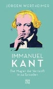 Cover-Bild zum Titel 'Immanuel Kant' von 'Jürgen Wertheimer'