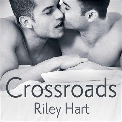 Crossroads Lib/E - Riley Hart