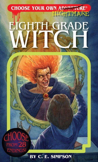Eighth Grade Witch - C E Simpson