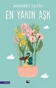 Cover-Bild zum Titel 'En Yakin Ask' von 'Mehmet Fatih'
