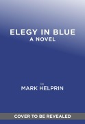 Cover-Bild zum Titel 'Elegy in Blue' von 'Mark Helprin'