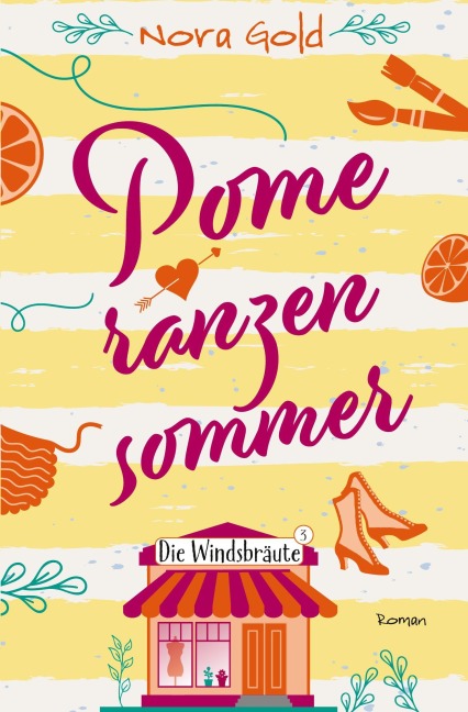 Pomeranzensommer - Die Windsbräute 3 - Nora Gold