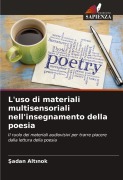 Cover-Bild zum Titel 'L'uso di materiali multisensoriali nell'insegnamento della poesia' von '¿Adan Alt¿nok'