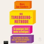 Cover-Bild zum Titel 'Die Timeboxing-Methode' von 'Marc Zao-Sanders'