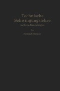 Cover-Bild zum Titel 'Technische Schwingungslehre in ihren Grundzügen' von 'Erhard Hübner'