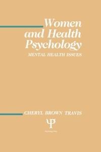 Women and Health Psychology - Cheryl Brown Travis