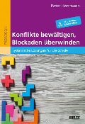 Cover-Bild zum Titel 'Konflikte bewältigen, Blockaden überwinden' von 'Peter Herrmann'