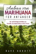 Cover-Bild zum Titel 'Anbau von Marihuana für Anfänger' von 'Dave Abbott'