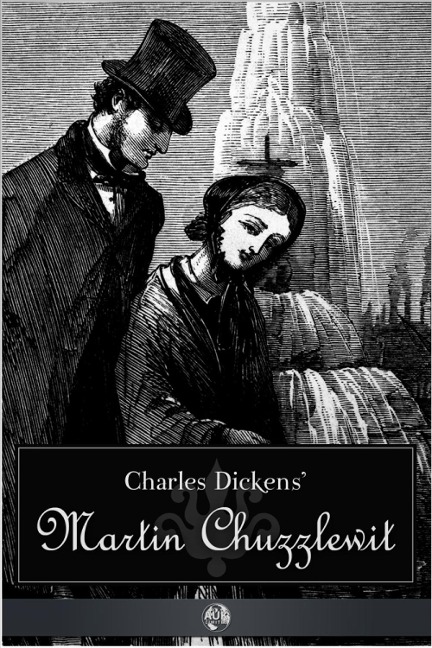 Martin Chuzzlewit - Charles Dickens