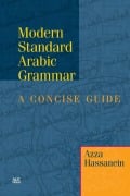 Cover-Bild zum Titel 'Modern Standard Arabic Grammar' von 'Azza Hassanein'
